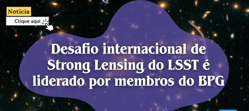 LSST International Strong Lensing Challenge led by BPG members